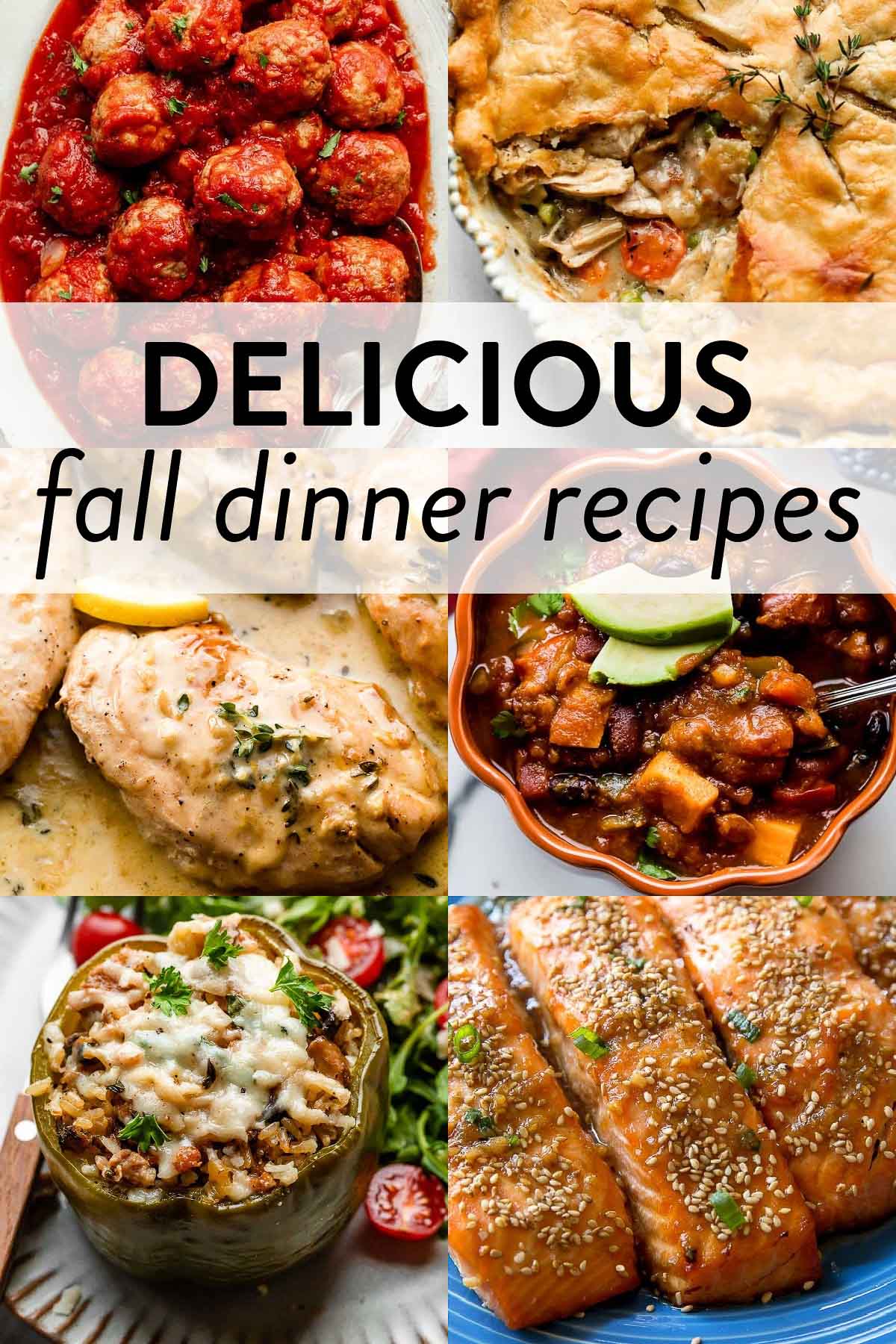 collage of fall dinner recipe photos including pictures of meatballs in marinara sauce, creamy lemon chicken, pumpkin chili, maple salmon, and turkey pot pie.